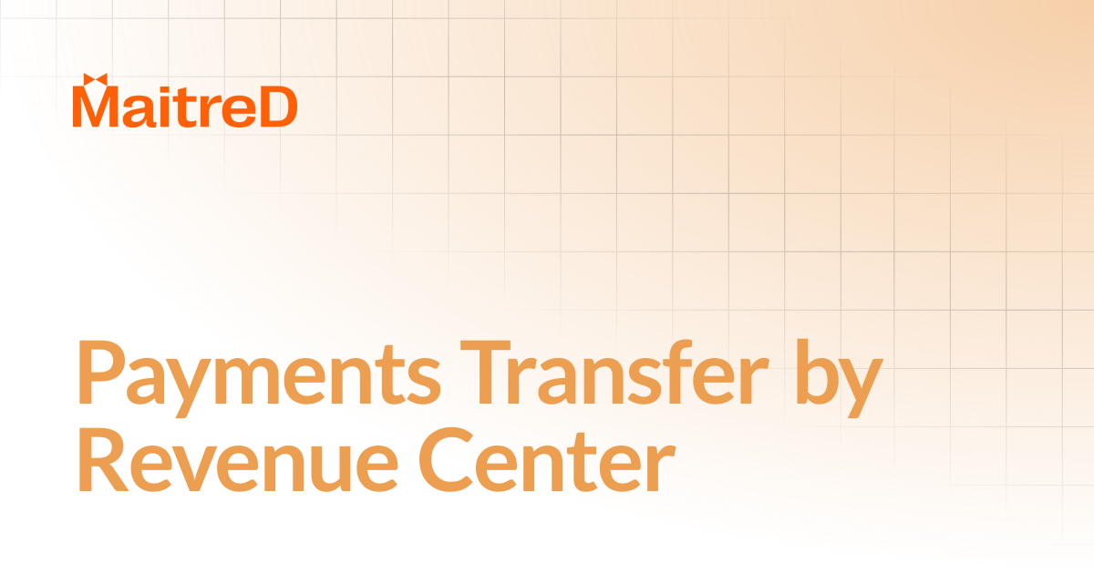 Payments Transfer by Revenue Center | MD Documentation Center