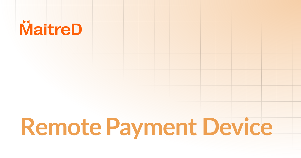 Remote Payment Device | MD Documentation Center