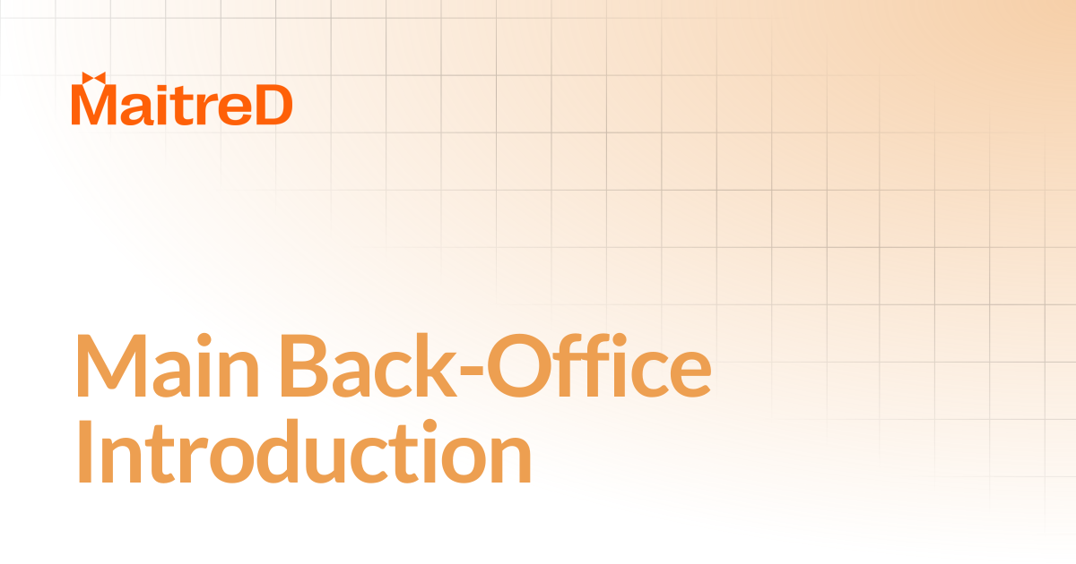 Main Back-Office Introduction | MD Documentation Center