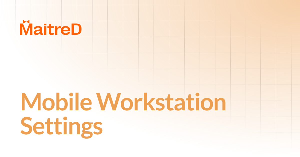 Mobile Workstation Settings | MD Documentation Center