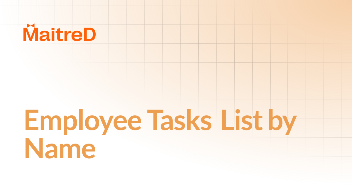 Employee Tasks List by Name | MD Documentation Center