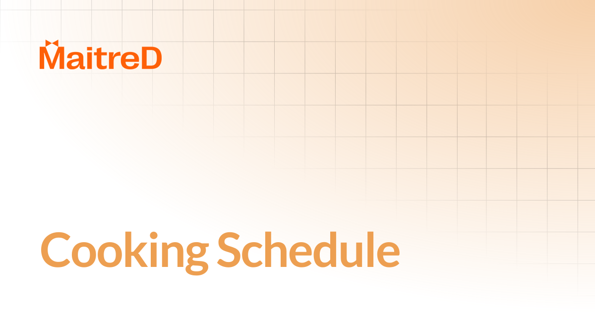 Cooking Schedule | MD Documentation Center